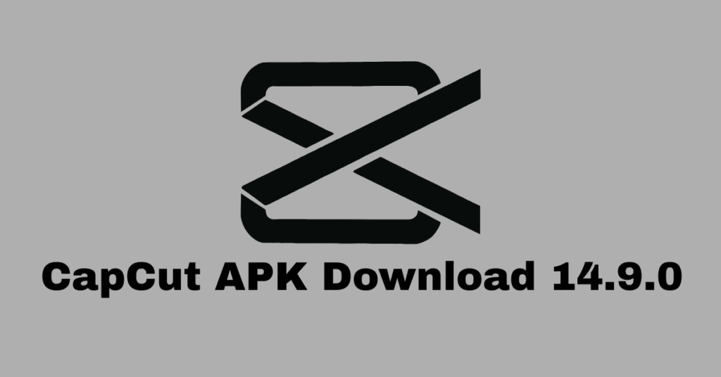 CapCut APK Download